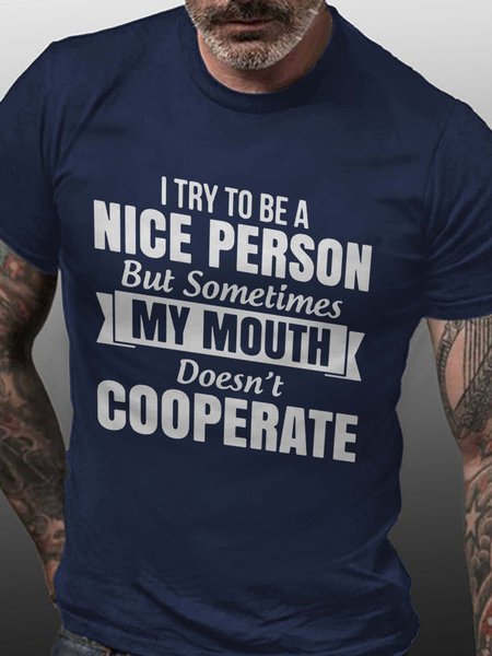 

I Try Be A Nice Person Cotton Blends Short Sleeve Casual T-shirt, Deep blue, T-shirts