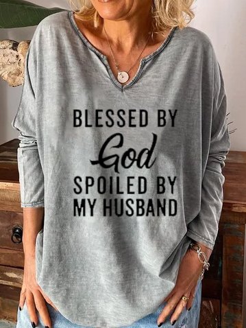 

Blessed By God Spoiled By My Husband Tops, Gray, Long sleeves