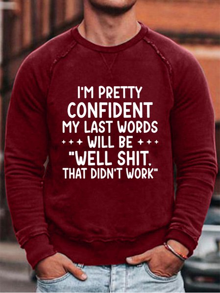 

My Last Words Men's sweatshirt, Red, Hoodies&Sweatshirts