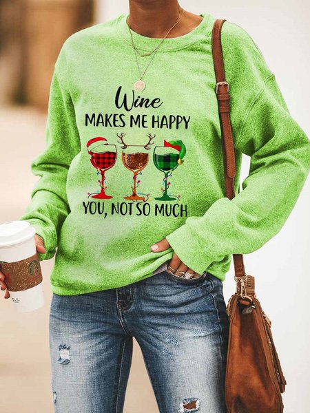 

Christmas Wine Makes Me Happy T-Shirt Women's Sweatshirt, Green, Hoodies&Sweatshirts