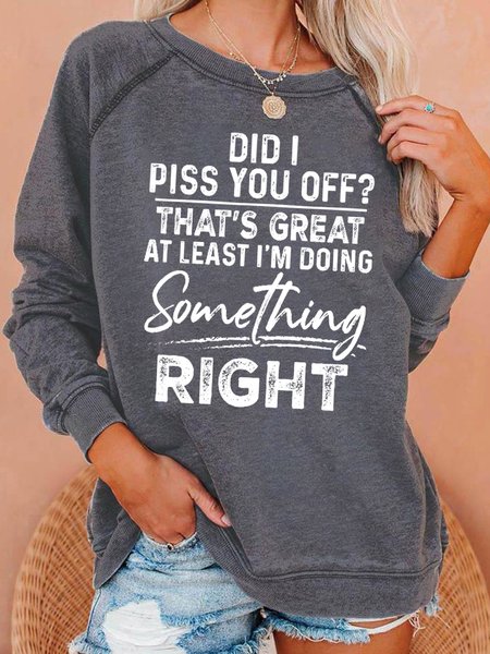 

Did I Piss You Off Women's Sweatshirt, Gray, Hoodies&Sweatshirts