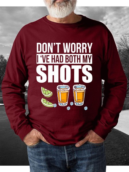 

Don’t worry I’ve had both my shots vaccination tequila Men's sweatshirt, Red, Hoodies&Sweatshirts