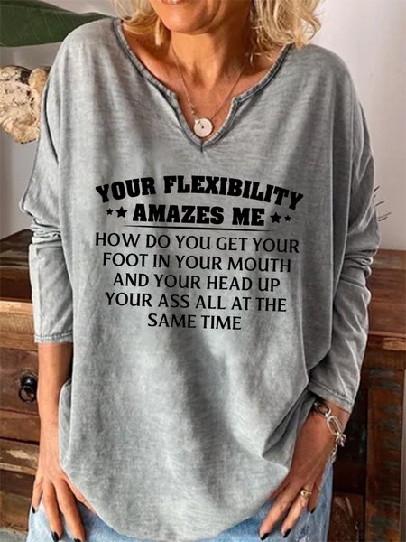 

Your Flexibility Amazes Me Loosen Casual Tops, Gray, Long sleeves