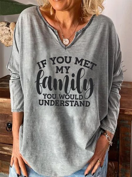 

If You Met My Family V Neck Vintage Letter Top, Gray, Long sleeves