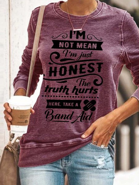 

I'm Not Mean I Just Honest The Truth Hurts Here Take A Band Aid Cotton Blends Casual Sweatshirts, Red, Hoodies&Sweatshirts