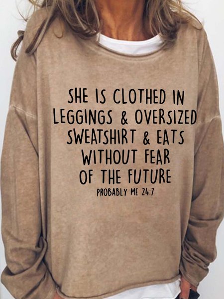 

He Is Clothed In Leggings Oversized Sweatshirt Eats Without Fear Of The Future Casual Crew Neck Cotton Blends Sweatshirts, Light brown, Hoodies&Sweatshirts