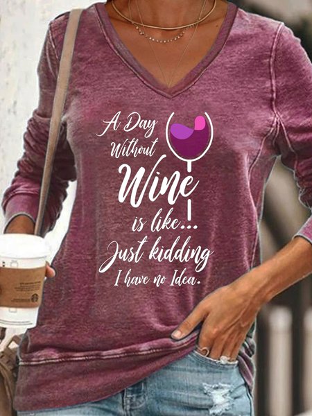 

A Day Without Wine Is Like Just Kidding Women's Casual Sweatshirts, Purple, Hoodies&Sweatshirts