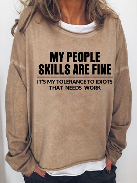 

My People Skills Are Fine Letter Sweatshirts, Khaki, Hoodies&Sweatshirts