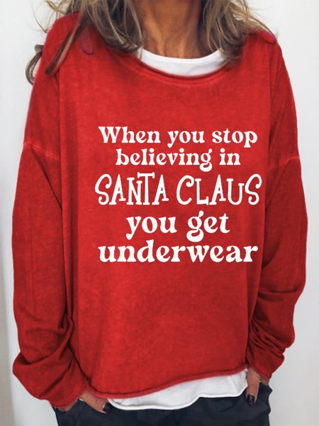 

When You Stop Believing In Santa Claus Sweatshirt, Red, Hoodies&Sweatshirts
