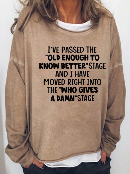 

Old Enough To Know Better Sweatshirts, Light brown, Hoodies&Sweatshirts