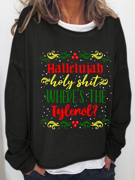 

Christmas Where's The Tylenol Fun Print Crew Neck Sweatshirt, Black, Hoodies&Sweatshirts
