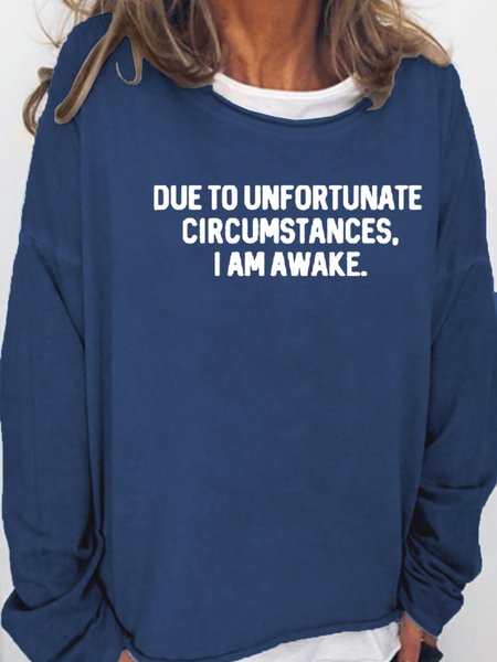 Due to Unfortunate Circumstances I am Awake Letter Sweatshirt, Dark blue, Hoodies&Sweatshirts