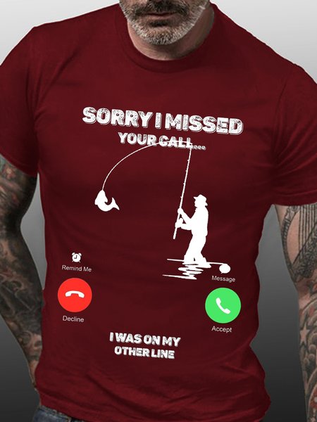 

Sorry I Miss Your Call I Was On My Other Line Funny Words Casual Tshirts, Red, T-shirts