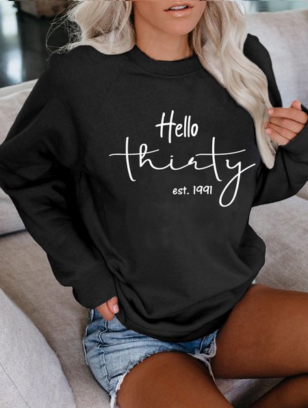 

Hello Thirty Print Crew Neck Casual Sweatshirt, Black, Hoodies&Sweatshirts
