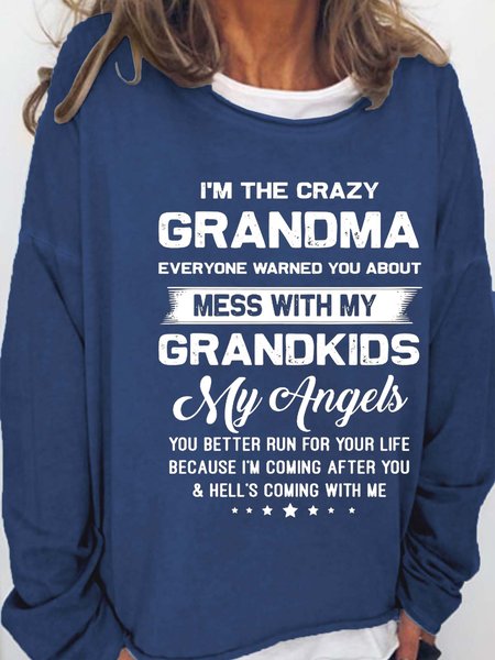

I Am Crazy Grandma Crew Neck Sweatshirts, Dark blue, Hoodies&Sweatshirts
