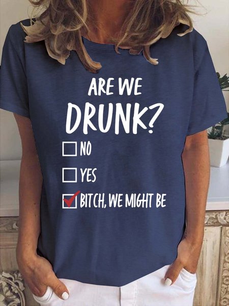 

Are We Drunk Casual Shirts & Tops, Deep blue, T-shirts