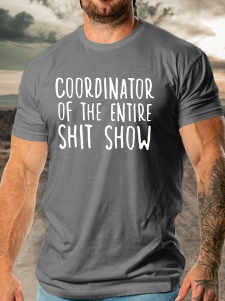 

Coordinator Of The Entire Shit Show Casual Cotton T-shirt, Gray, T-shirts