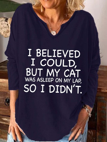 

I Believed I Could But My Cat Was Asleep On My Lap So I Didn't Casual Shirts & Tops, Purplish blue, Hoodies&Sweatshirts