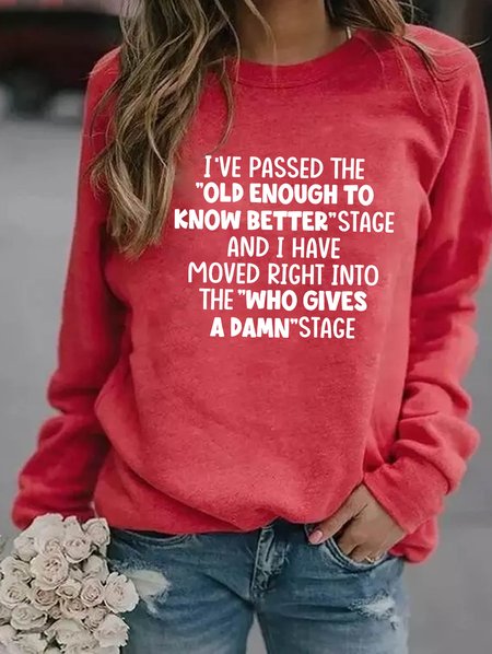 

Old Enough To Know Better Sweatshirt, Red, Hoodies&Sweatshirts