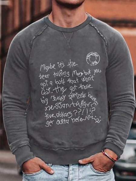 

Maybe It's The Beer Talking Graphic Casual Long Sleeve Sweatshirt, Gray, Sweater