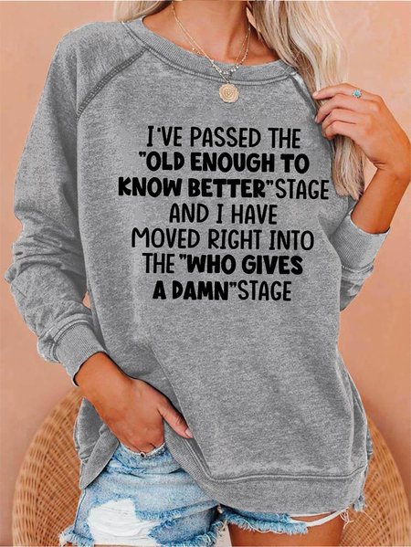 

Old Enough To Know Better Sweatshirt, Gray, Hoodies&Sweatshirts