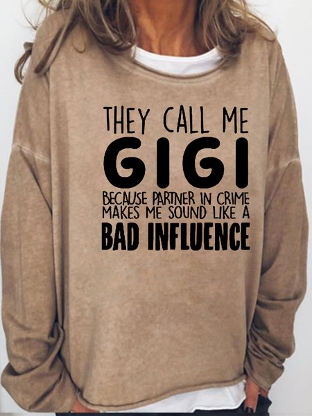 

They Call Me Gigi Casual Sweatshirts, Light brown, Hoodies&Sweatshirts