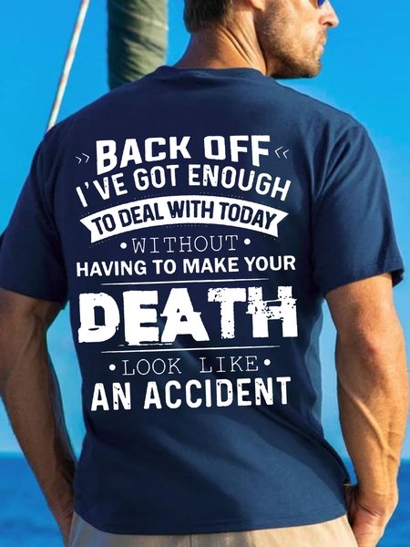 

Back Off I've Got Enough To Deal With Today Shirt, Sarcasm Shirt Short Sleeve Tshirts, Blue, T-shirts
