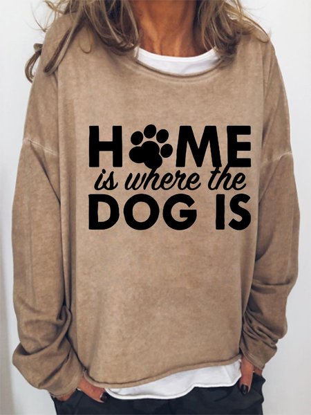 

Home Is Where The Dog Is Loosen Casual Sweatshirts, Khaki, Hoodies&Sweatshirts