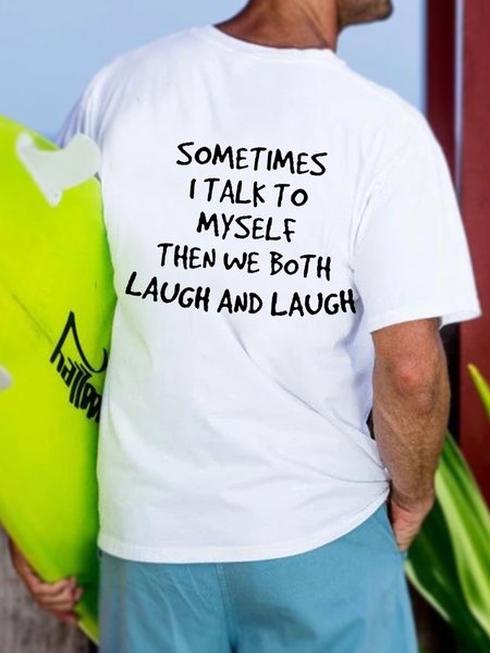 

Sometime I talk to Myself Short Sleeve T-shirt, White, T-shirts