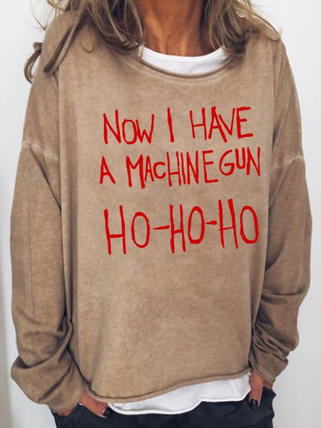 

Now I Have A Machine Gun Christmas Movies Casual Sweatshirts, Khaki, Hoodies&Sweatshirts