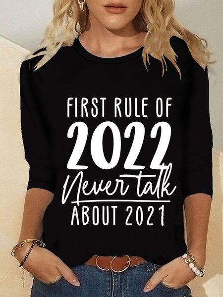 

First Rule Of 2022 Never Talk About 2021 T-shirts, Black, T-Shirts