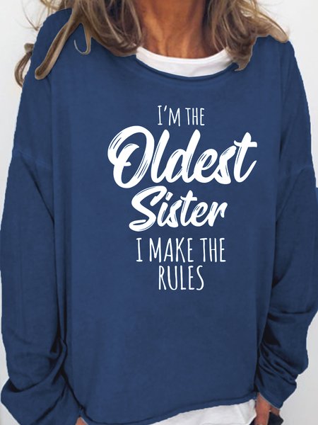 

I Make The Rules Funny Oldest Sister Sweatshirt, Deep blue, Hoodies&Sweatshirts