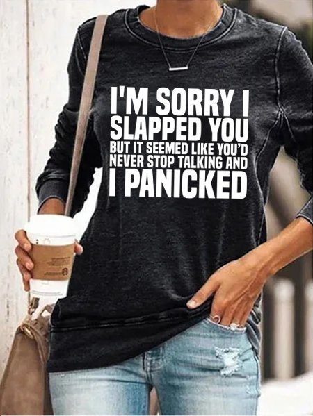 

I'm Sorry I Panicked Crew Neck Casual Sweatshirt, Black, Hoodies&Sweatshirts