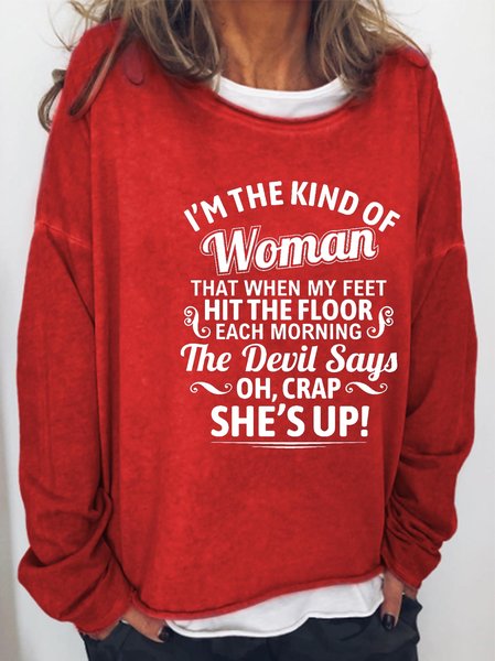 

I'm The Kind Of Woman Women's Sweatshirts, Red, Hoodies&Sweatshirts