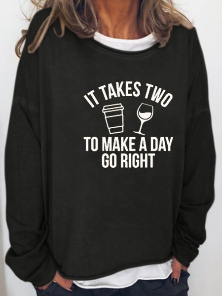 

It Takes Two To Make A Day Go Right Casual Letter Sweatshirt, Black, Hoodies&Sweatshirts