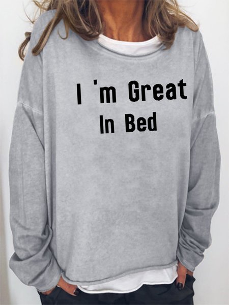 

I’m Great In Bed Sweatshirt, Gray, Hoodies&Sweatshirts