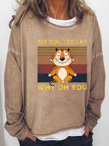 

Vintage Eff You See Kay Why Oh You Cartoon Tiger Meditation Women's sweatshirt, Light brown, Hoodies&Sweatshirts