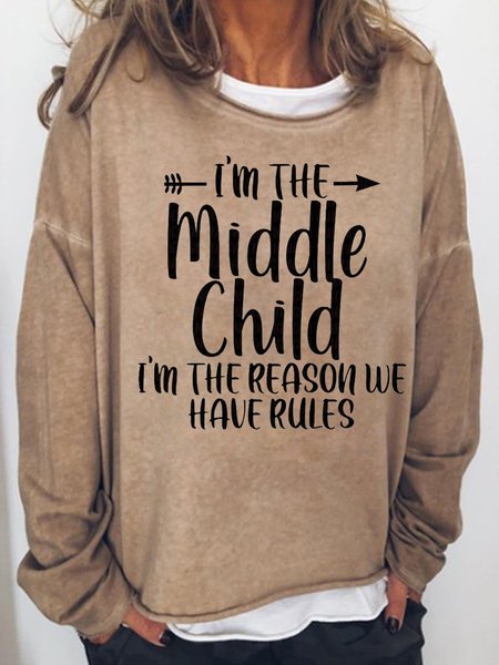 

I'm The Middle Child I 'm The Reason We Have Rules Women's Sweatshirts, Light brown, Hoodies&Sweatshirts