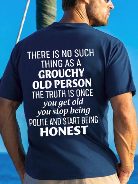 

There Is No Such Thing As A Grouchy Old Person Men's T-shirt, Blue, T-shirts