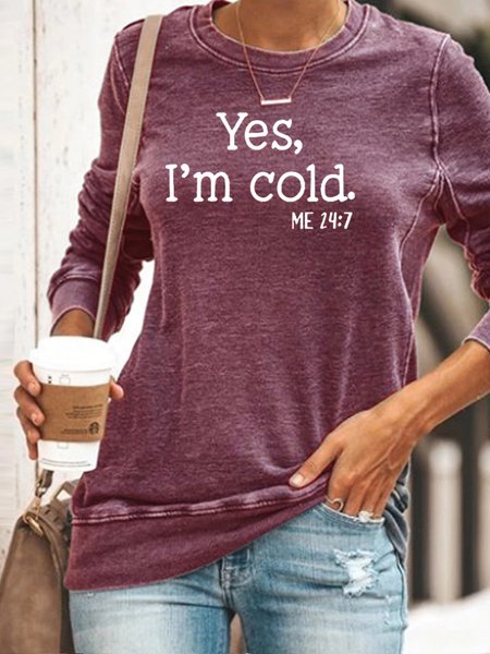 

Yes I‘m Cold Casual Sweatshirt, Purple, Hoodies&Sweatshirts