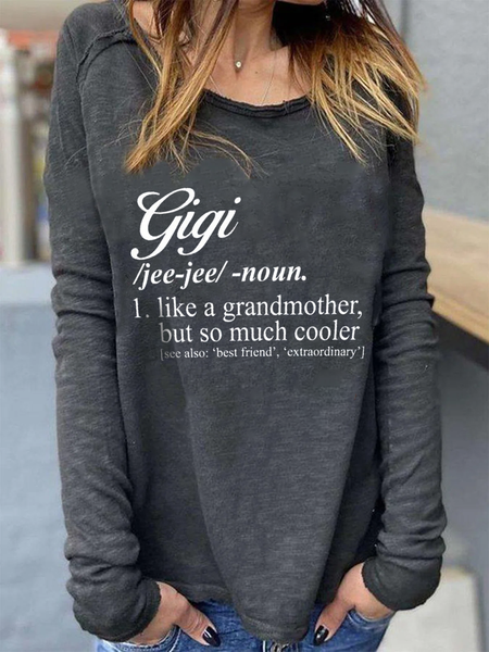 

Gigi Like A Grandmother But So Much Cooler Letter Casual T-shirt, Gray, Tees & T-shirts