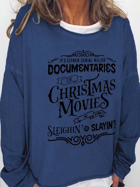 

Documentaries Or Christmas Movies Crew Neck Casual Sweatshirt, Dark blue, Hoodies&Sweatshirts