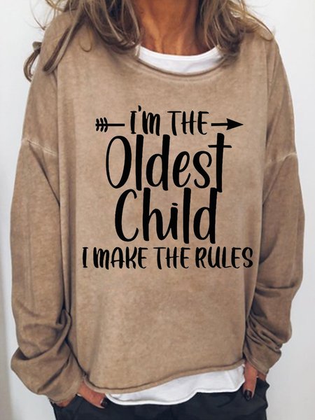 

I'm The Oldest Child I Make The Rules Women's Sweatshirts, Light brown, Hoodies&Sweatshirts