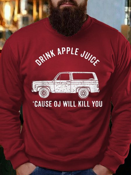 

Drink Apple Juice Because OJ Will Kill You Long Sleeve Sweatshirt, Red, Hoodies&Sweatshirts