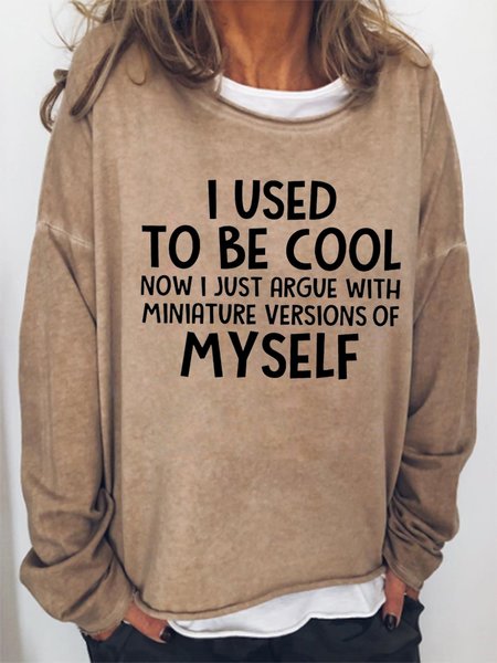 

I Used To Be Cool Funny Crew Neck Casual Letter Sweatshirt, Khaki, Hoodies&Sweatshirts