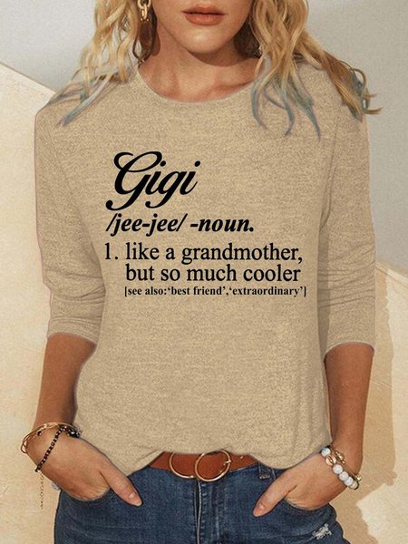 

Gigi Like A Grandmother But So Much Cooler Casual Shirts & Tops, Khaki, Long sleeves