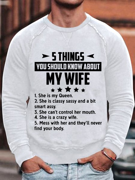 

Five Things You Should Know About My Wife Long Sleeve Casual Sweatshirt, White, Hoodies&Sweatshirts