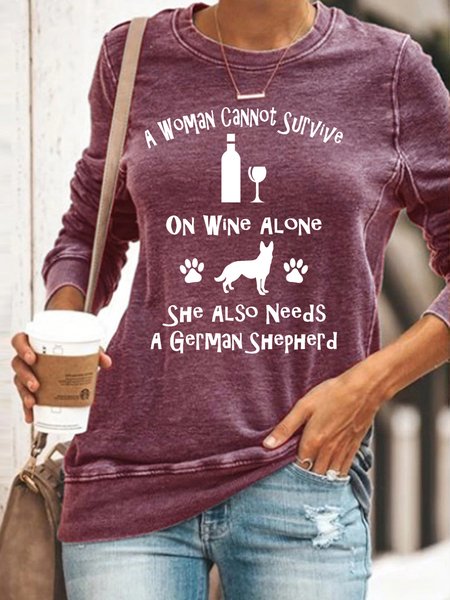 

A Woman Cannot Survive On Wine Alone She Also Needs A German Shepherd Sweatshirt, Red, Hoodies&Sweatshirts