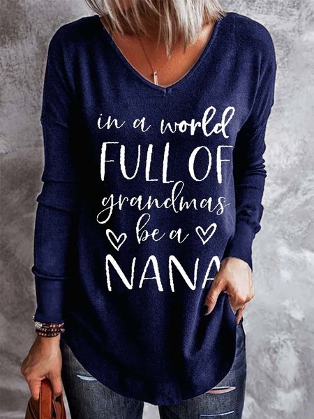 

In A World Full Of Grandmas Be A Nana Cotton Blends V Neck T-shirt, Purplish blue, T-shirts