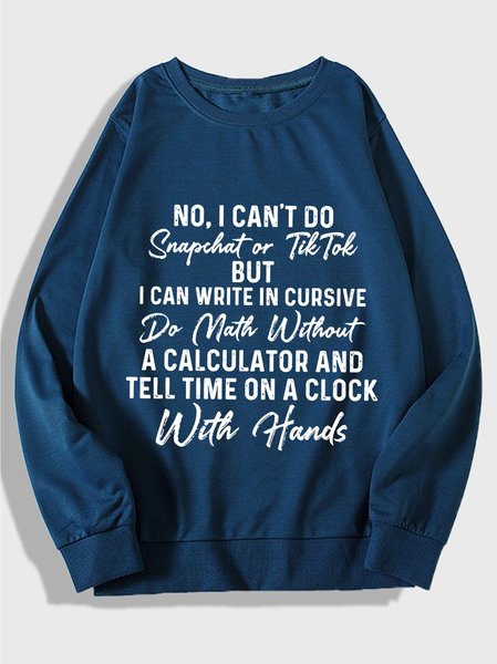 

No I Can't Do Snapchat Or TikTok Men's sweatshirt, Royal blue, Hoodies&Sweatshirts